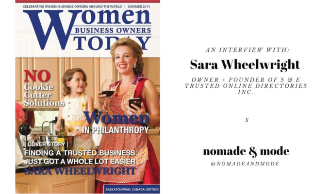 Nomade & Mode | Sara Wheelwright on her journey to becoming a successful entrepreneur