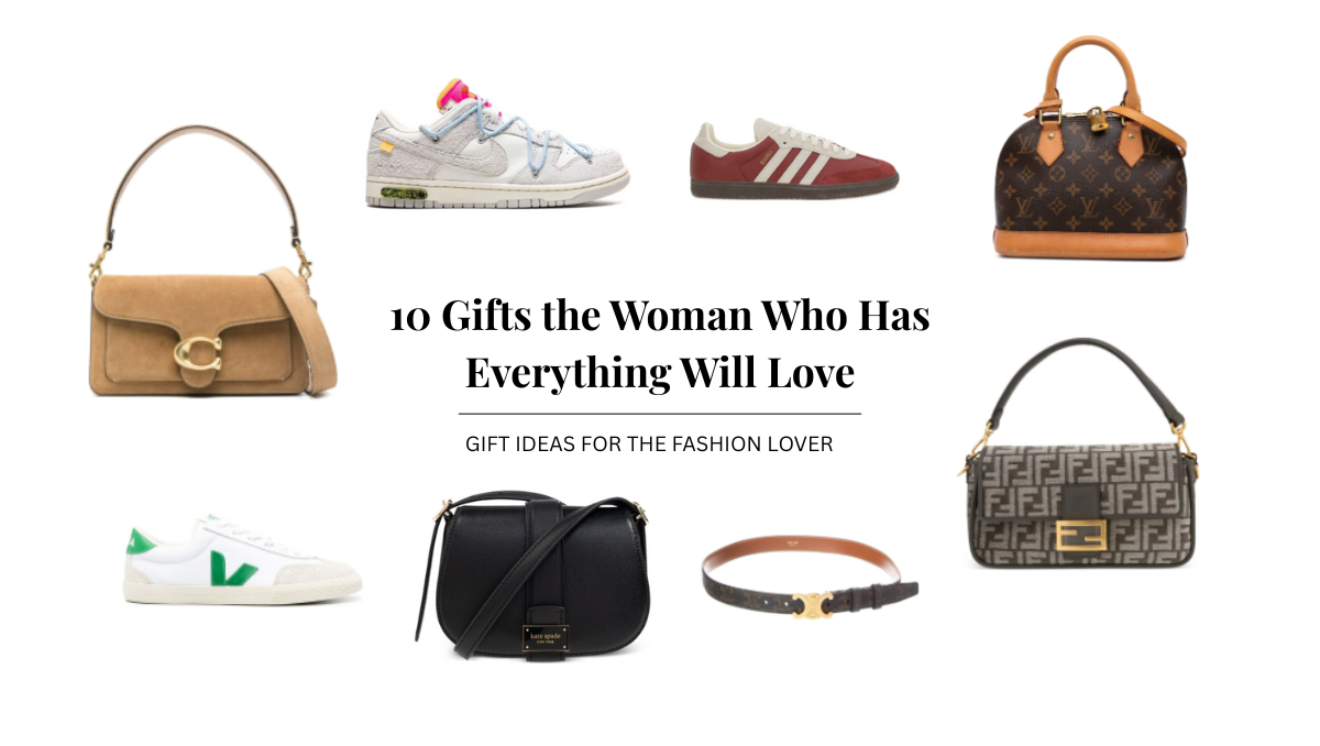 Fashion Gifts The Woman Who Has Everything Will Love | Nomade & Mode
